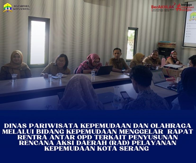 rapat antar-OPD terkait penyusunan Rencana Aksi Daerah (RAD) Pelayanan Kepemudaan Kota Serang